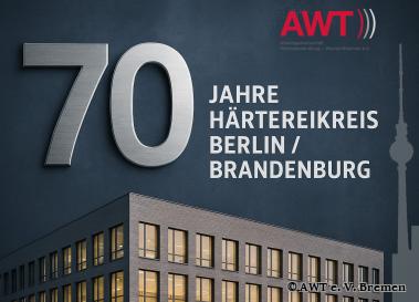 Anniversary event - 70 years of the Heat Treaters&#039; Circle Berlin / Brandenburg